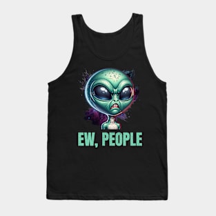 Ew, People Tank Top